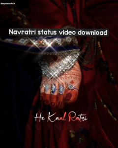 Navratri status video download 