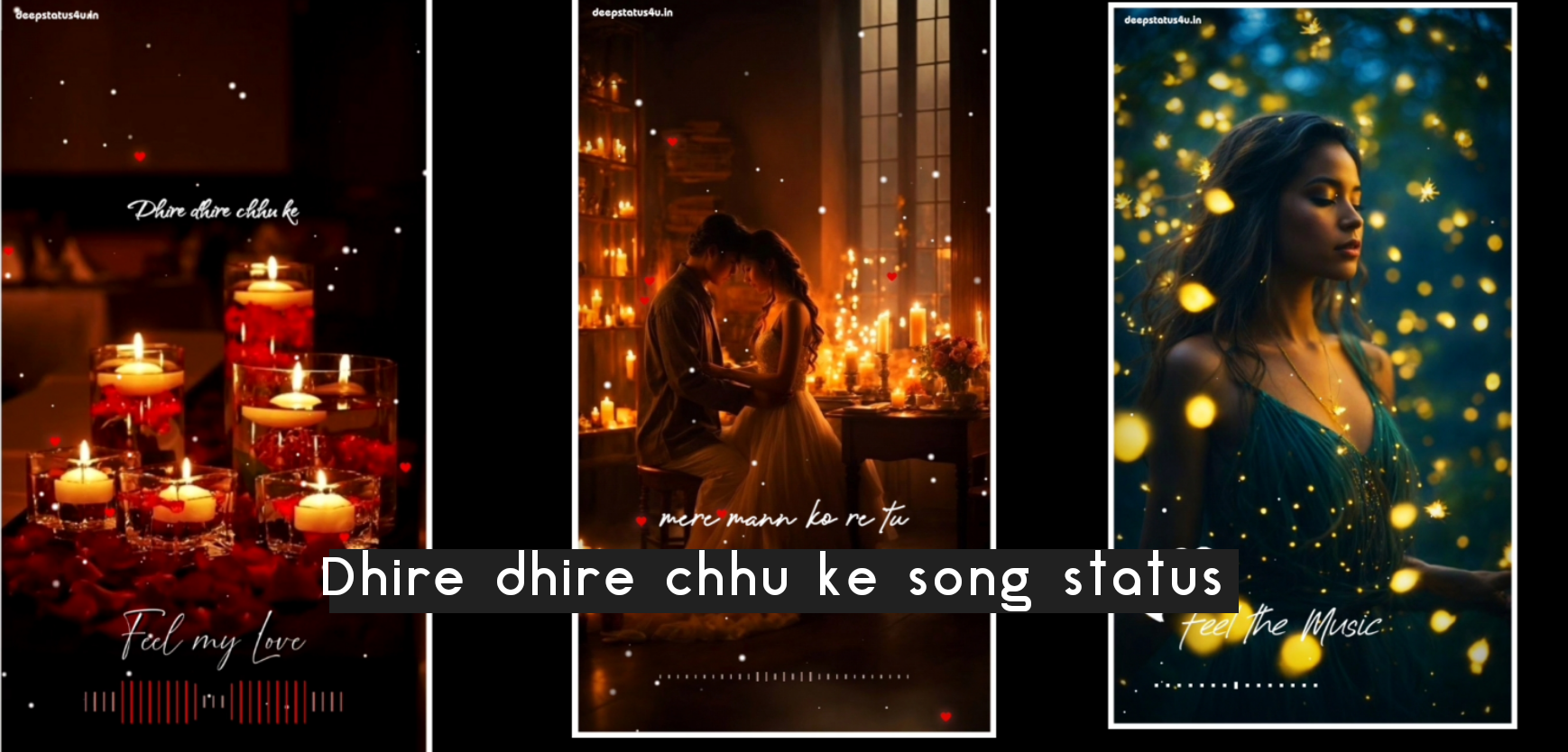 Download Dhire dhire chhu ke song status