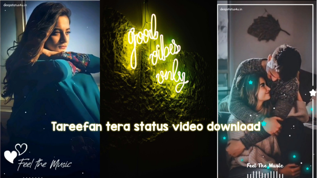 Tareefan tera status video download